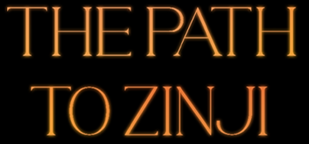 The Path to Zinji